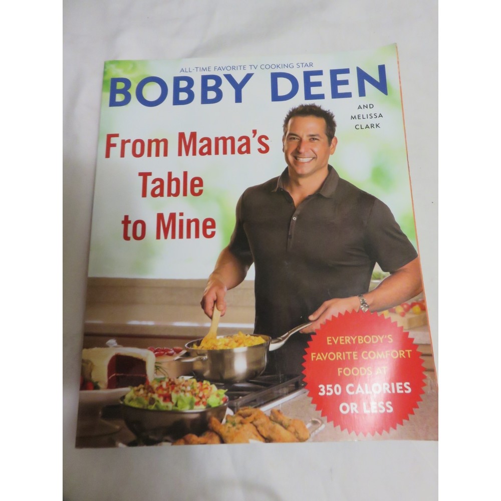 BOBBY DEEN'S FROM MAMAS TABLE TO MINE, PAULA DEEN SON COOKBOOK